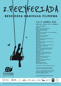 5-15 sierpnia 2022 | 2 edycja Peryferiada - Beskidzka Kanikuła Filmowa w Starym Sączu
