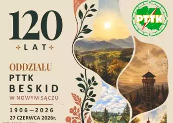 120 lat Oddziału PTTK „Beskid” w Nowym Sączu 27.06.2026 
