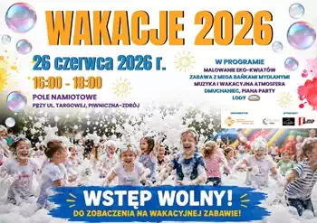  Rozpoczęcie wakacji w Piwnicznej-Zdrój 26.06.2026 