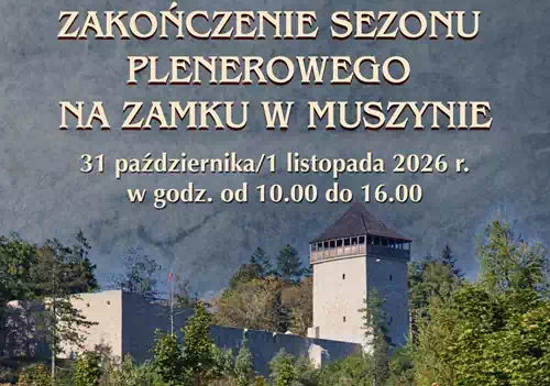 Zakończenie sezonu na Zamku w Muszynie